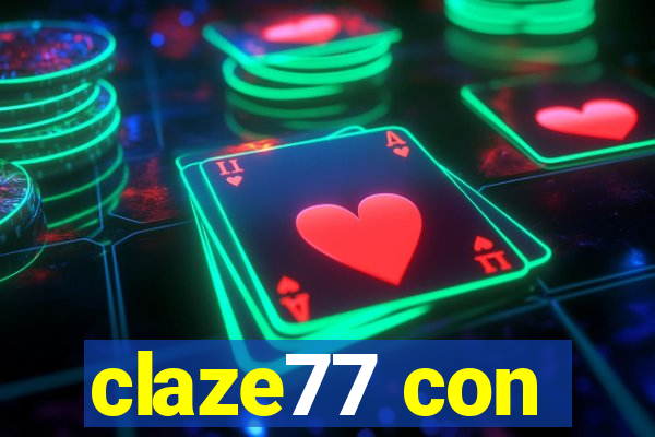 claze77 con